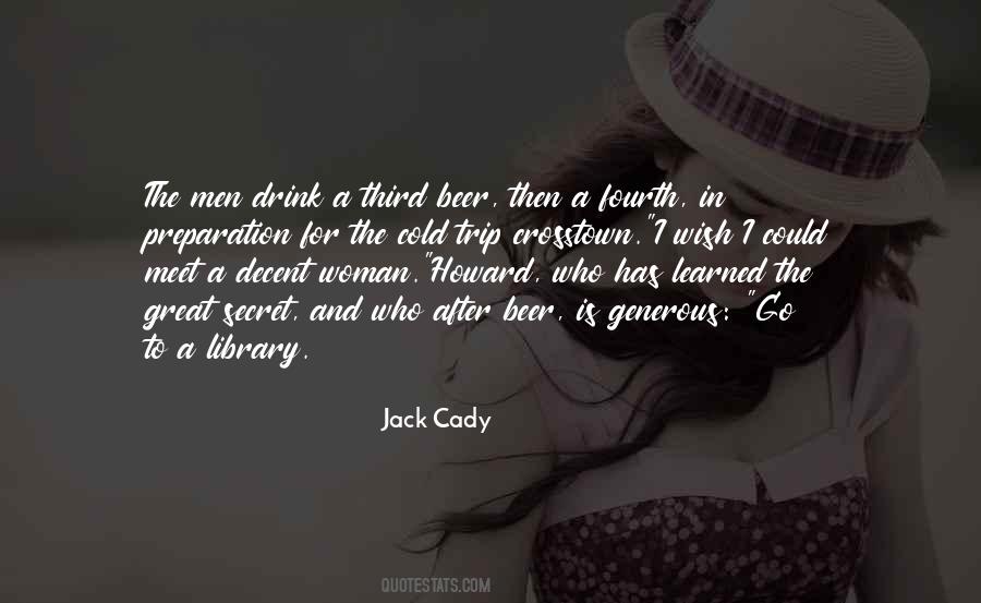 Jack Cady Quotes #1271019