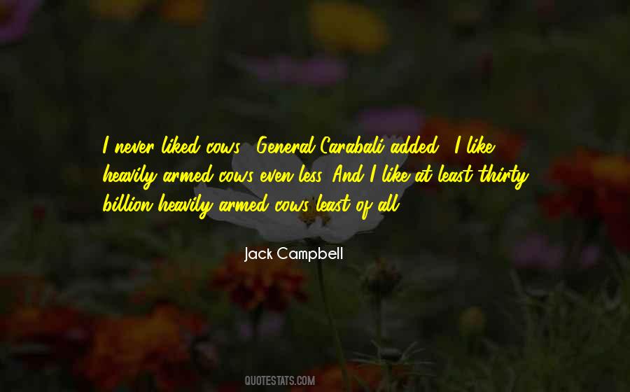 Jack Campbell Quotes #1774801