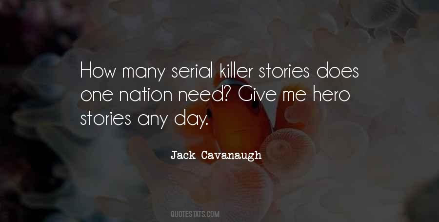 Jack Cavanaugh Quotes #1179081