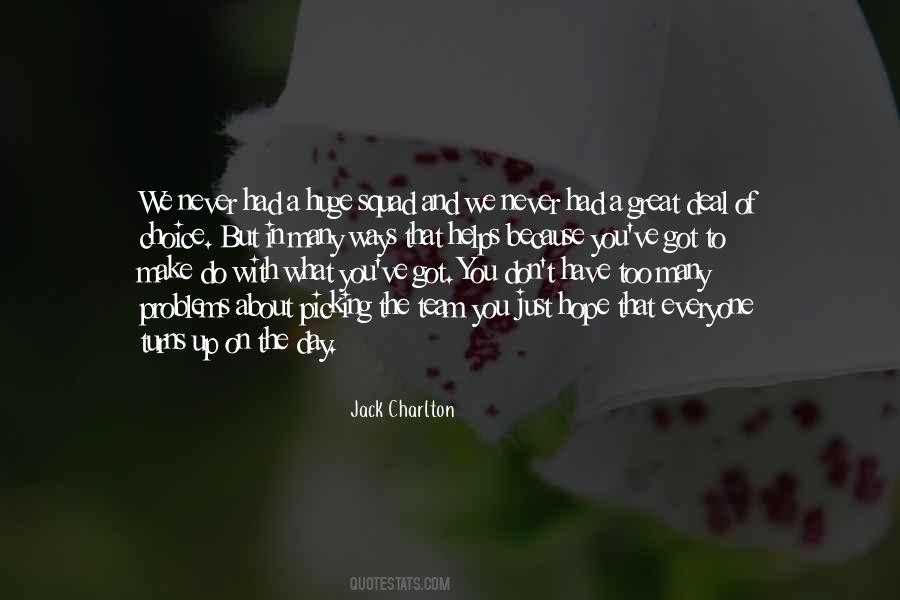 Jack Charlton Quotes #1460429