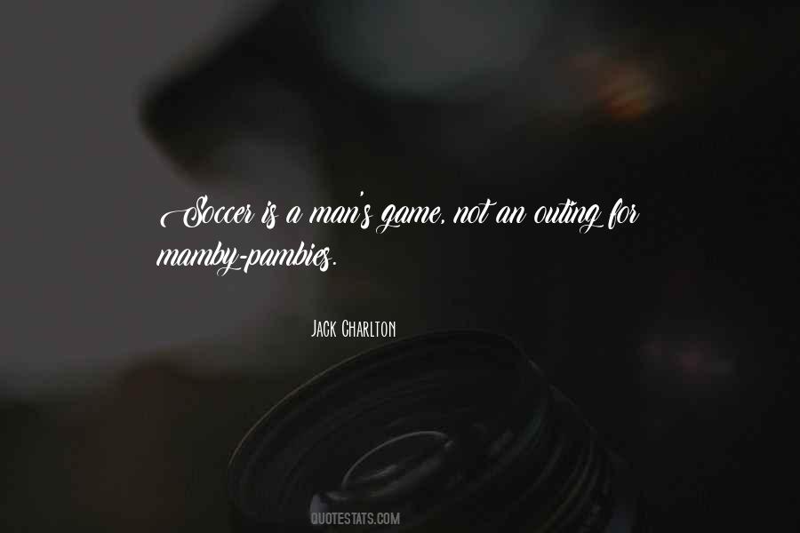 Jack Charlton Quotes #1505203