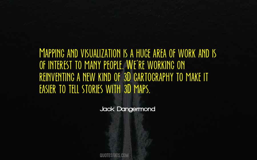 Jack Dangermond Quotes #35775