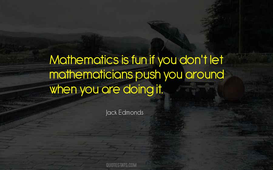 Jack Edmonds Quotes #435277 Jack Edmonds Quotes #435277