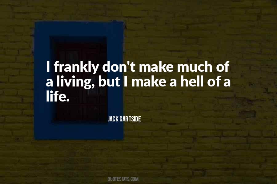 Jack Gartside Quotes #1539146