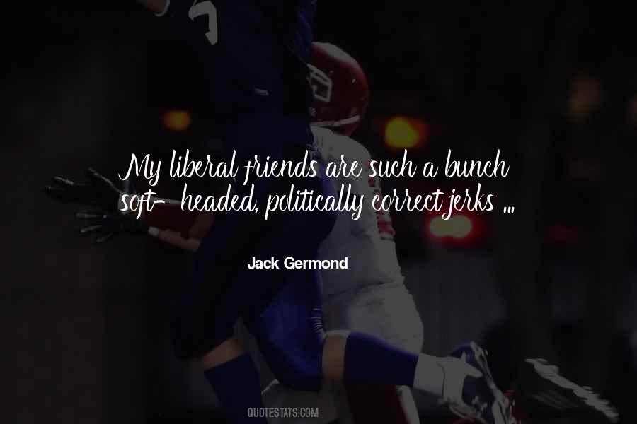 Jack Germond Quotes #919440