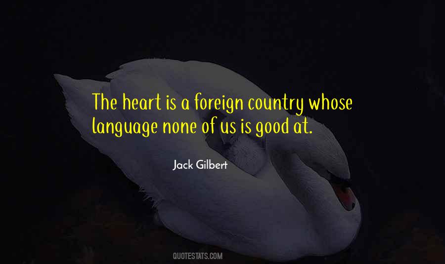 Jack Gilbert Quotes #1367169