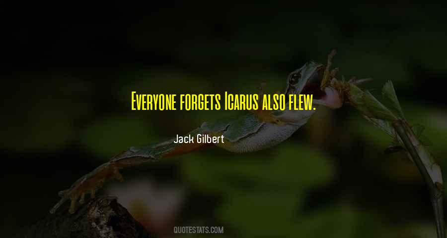 Jack Gilbert Quotes #1512909