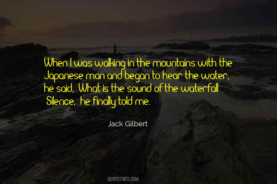 Jack Gilbert Quotes #1572925