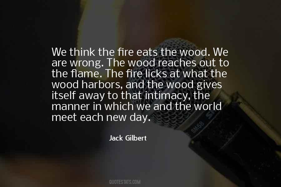 Jack Gilbert Quotes #1610920