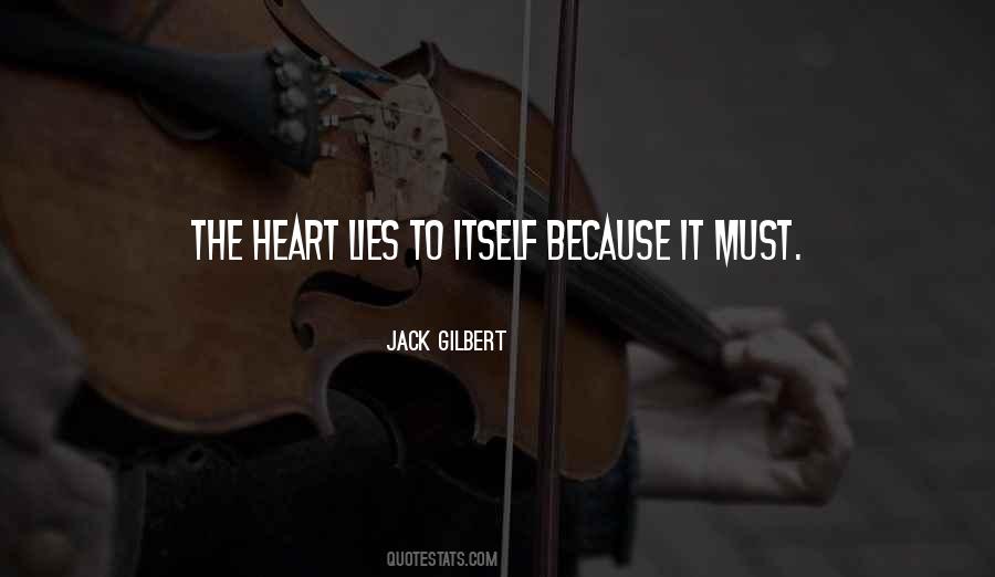 Jack Gilbert Quotes #868222