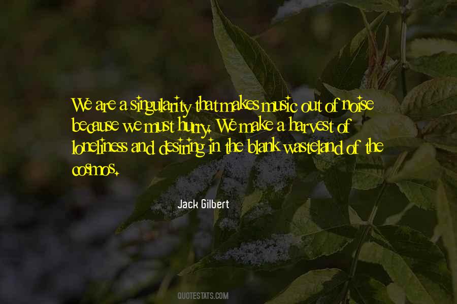 Jack Gilbert Quotes #909193