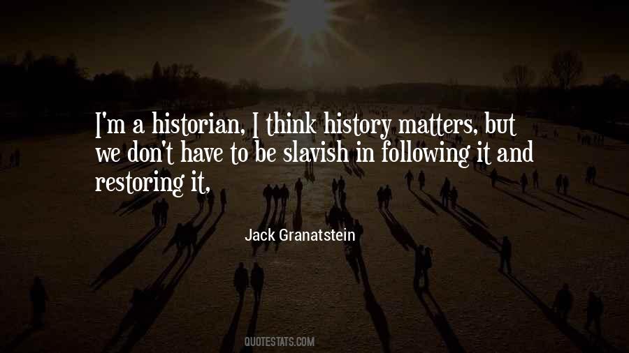 Jack Granatstein Quotes #866530