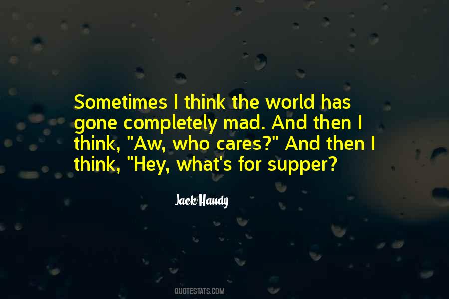 Jack Handy Quotes #1748425