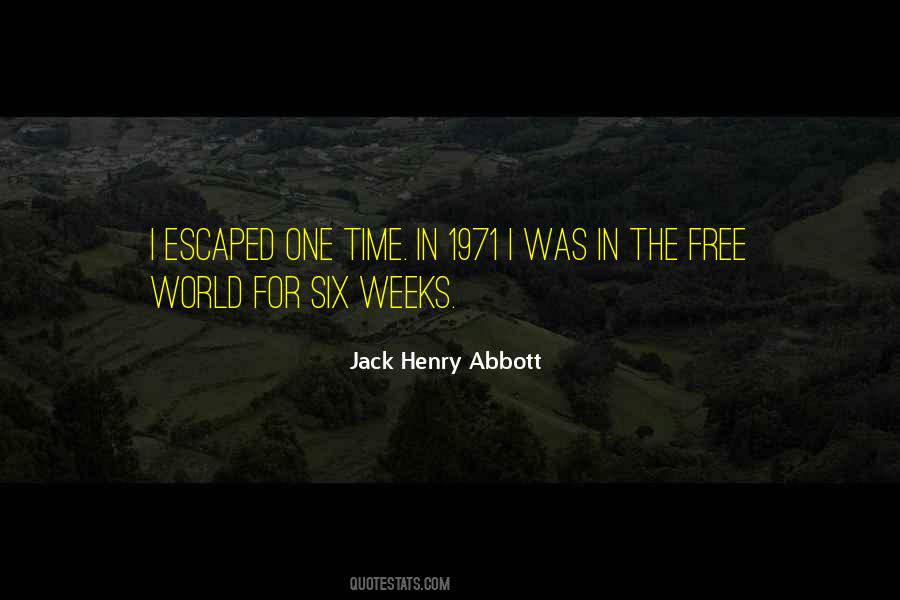 Jack Henry Abbott Quotes #1308945
