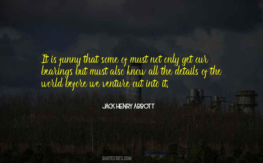 Jack Henry Abbott Quotes #147761