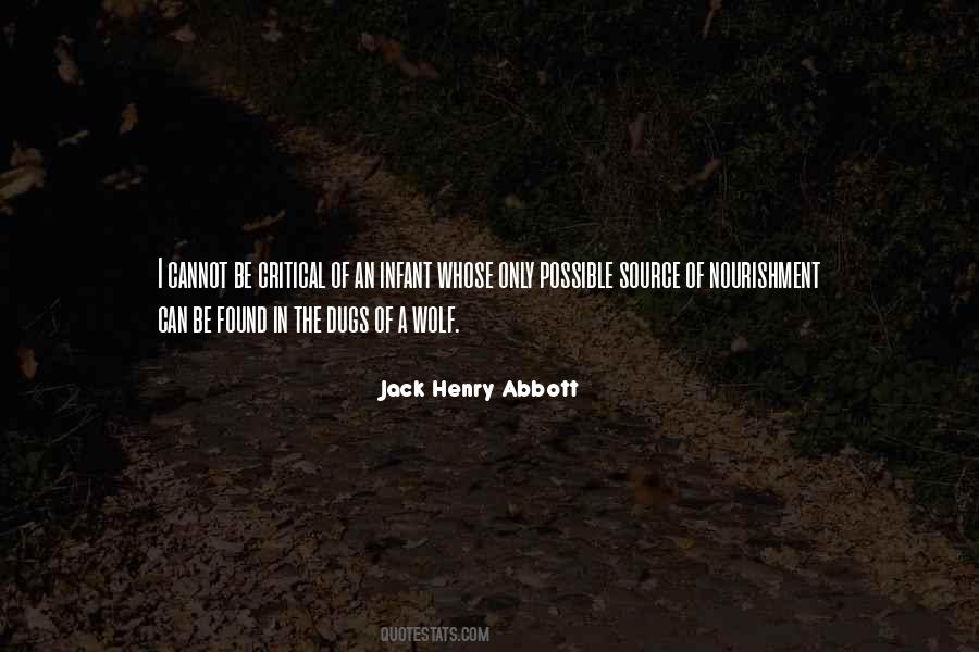 Jack Henry Abbott Quotes #526606