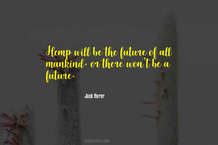 Jack Herer Quotes #769222