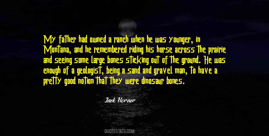 Jack Horner Quotes #1039078