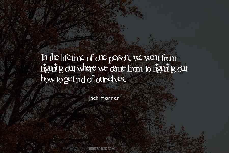 Jack Horner Quotes #109227