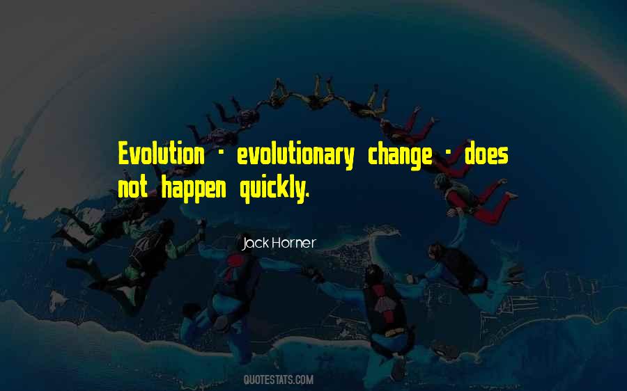 Jack Horner Quotes #1679708