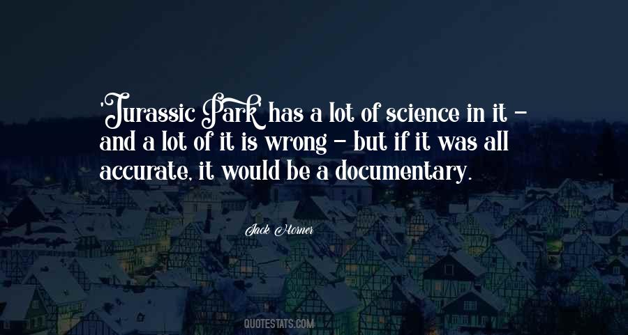 Jack Horner Quotes #1714317