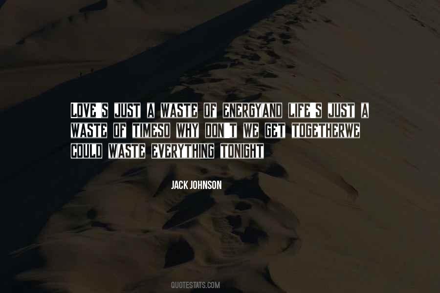 Jack Johnson Quotes #117959