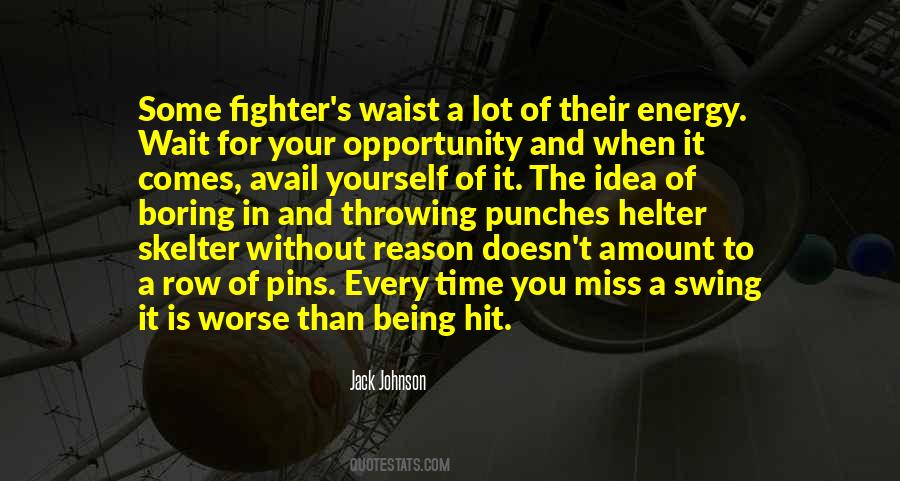 Jack Johnson Quotes #1412154