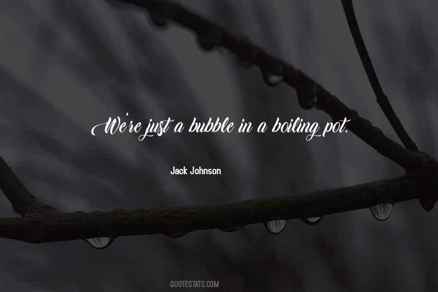 Jack Johnson Quotes #1727969