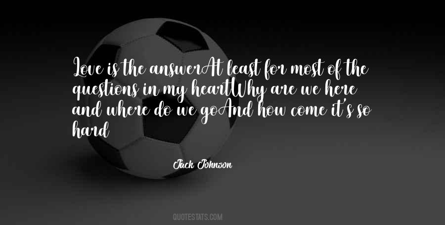 Jack Johnson Quotes #502719