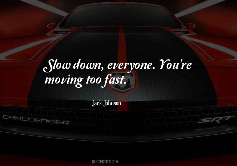 Jack Johnson Quotes #598047