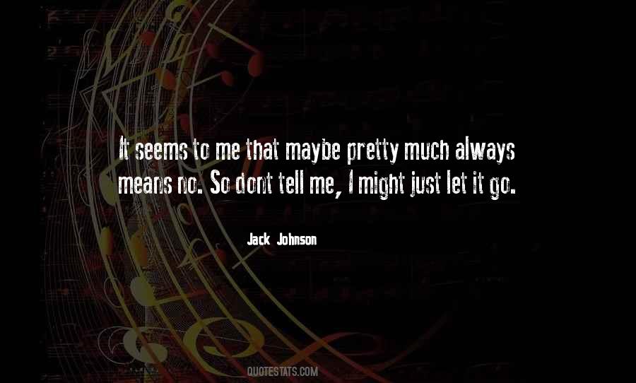 Jack Johnson Quotes #80233