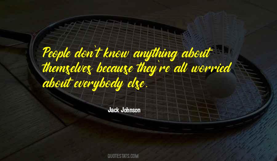 Jack Johnson Quotes #804164