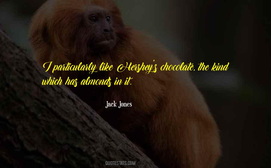 Jack Jones Quotes #606331