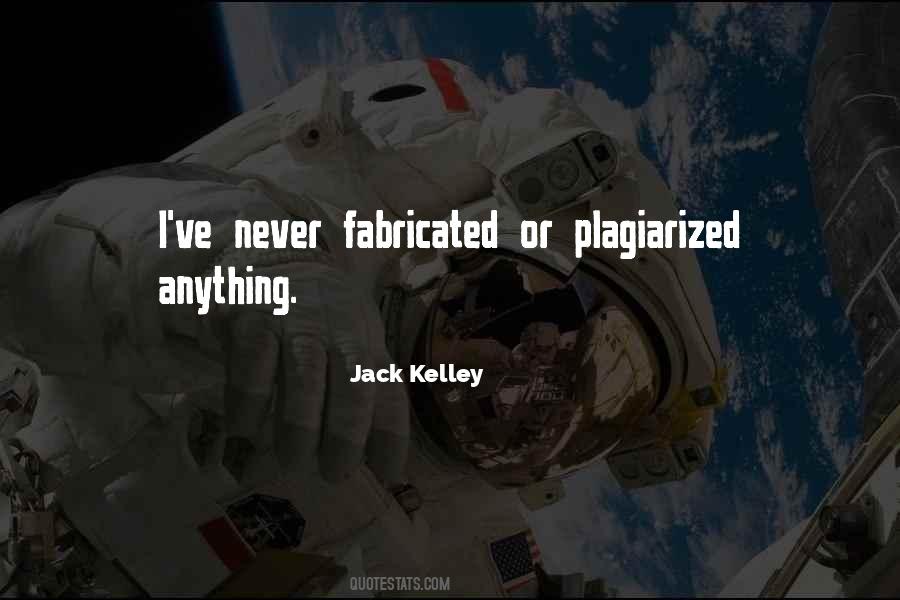 Jack Kelley Quotes #1859616