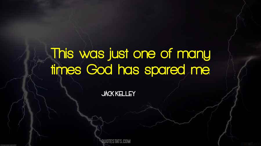 Jack Kelley Quotes #1861713