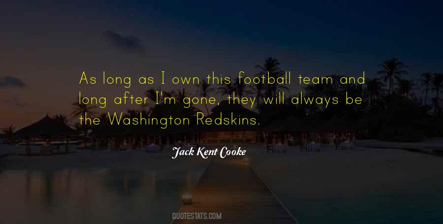 Jack Kent Cooke Quotes #1249961
