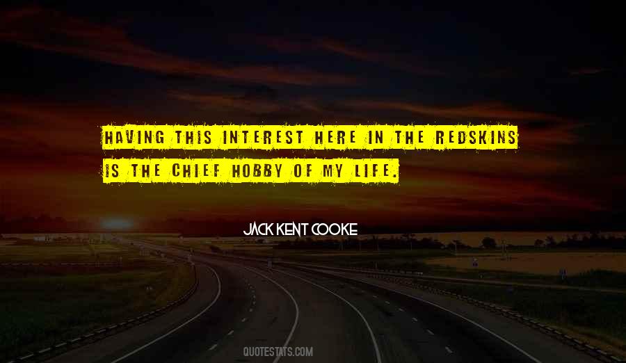 Jack Kent Cooke Quotes #1385789