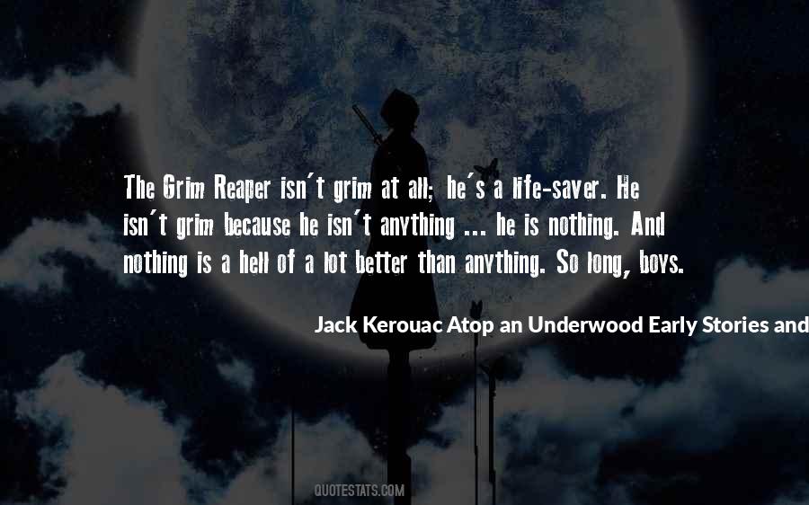 Jack Kerouac Atop An Underwood Early Stories And Other Writings Quotes #1560471