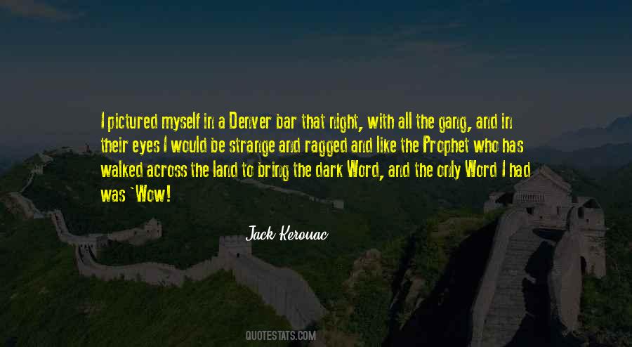 Jack Kerouac Quotes #1040553