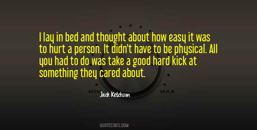 Jack Ketchum Quotes #951868