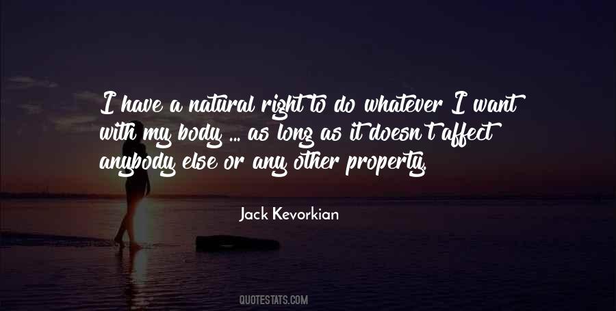 Jack Kevorkian Quotes #1352944