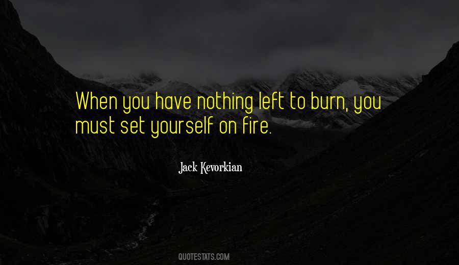 Jack Kevorkian Quotes #68813