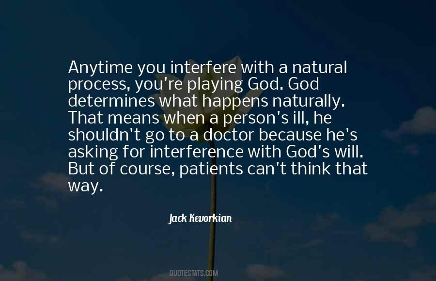 Jack Kevorkian Quotes #782978