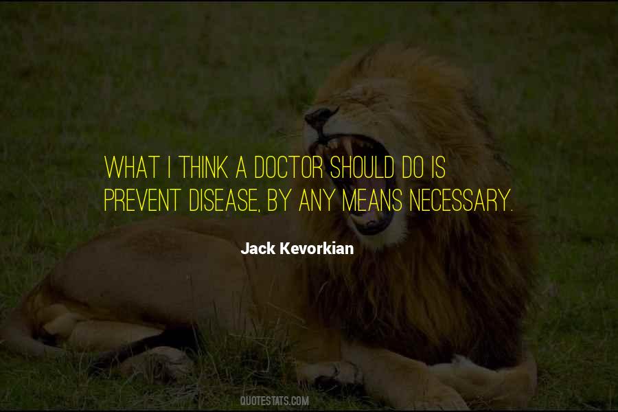 Jack Kevorkian Quotes #93923