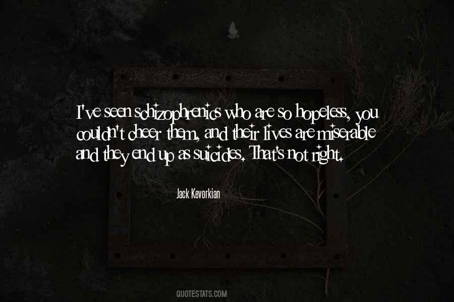 Jack Kevorkian Quotes #946070