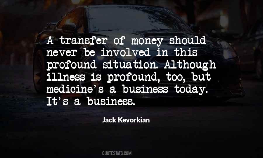 Jack Kevorkian Quotes #968588
