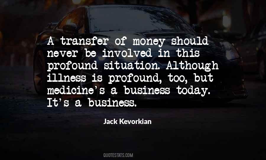 Jack Kevorkian Quotes #968588