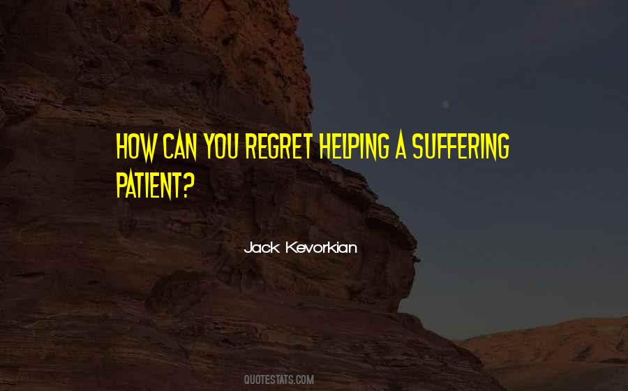 Jack Kevorkian Quotes #98205