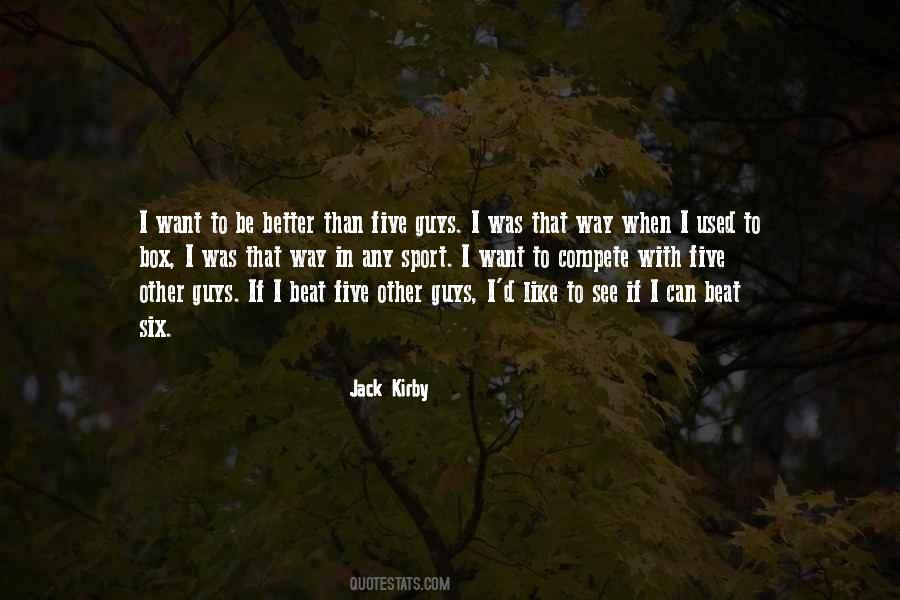 Jack Kirby Quotes #1046455