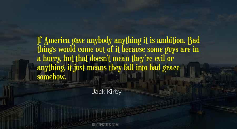 Jack Kirby Quotes #1155968